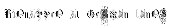 Kidnapped at German Lands Four font preview